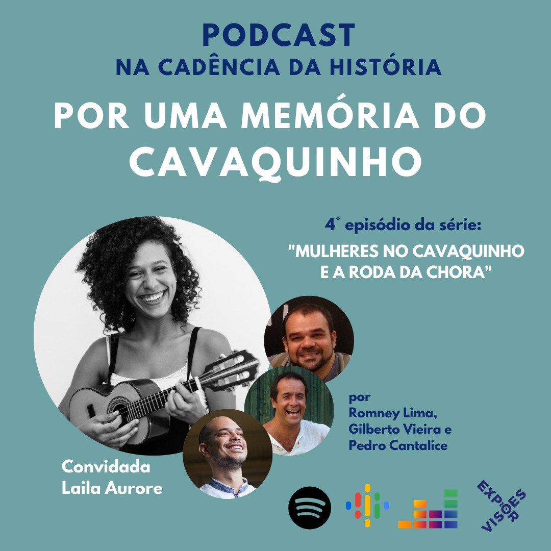 13 – Por uma memória do cavaquinho brasileiro – 4ª parte